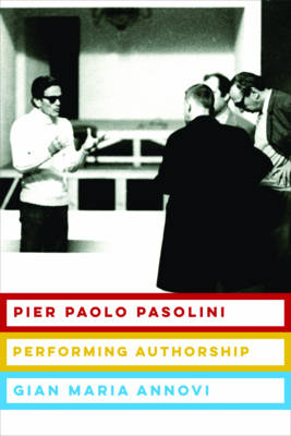 Pier Paolo Pasolini - Gian Maria Annovi