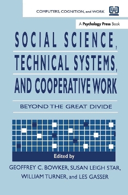 Social Science, Technical Systems, and Cooperative Work - 