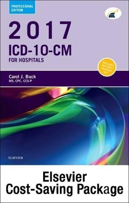 2017 ICD-10-CM Hospital Professional Edition (Spiral Bound), 2017 ICD-10-PCs Professional Edition, 2016 HCPCS Professional Edition and AMA 2016 CPT Professional Edition Package - Carol J Buck