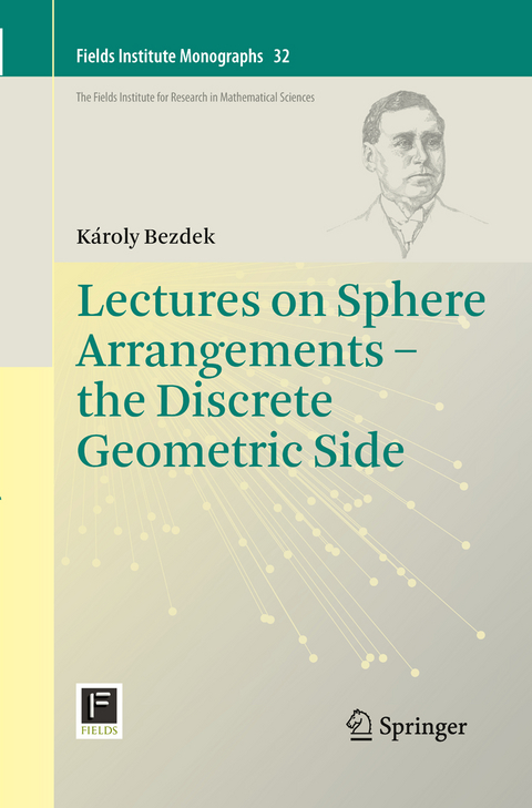 Lectures on Sphere Arrangements – the Discrete Geometric Side - Károly Bezdek