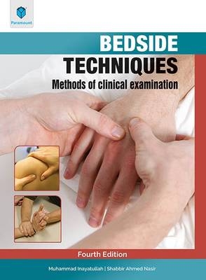 Bedside Techniques Methods of Clinical Examination - M Inayatullah