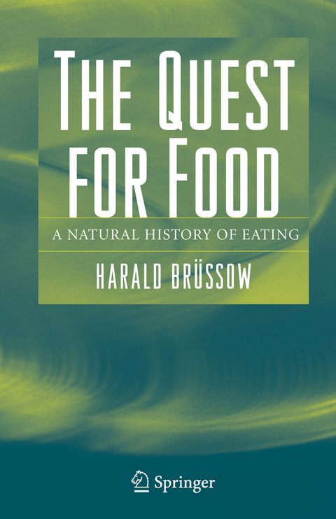 The Quest for Food - Harald Brüssow