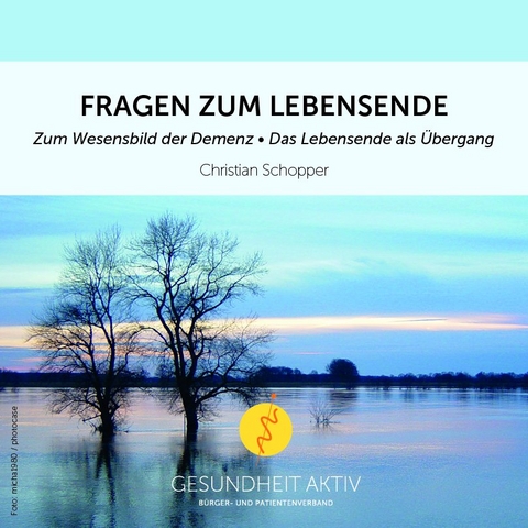 Fragen zum Lebensende - Christian Schopper