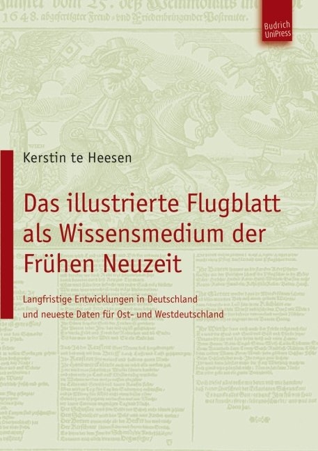 Das Illustrierte Flugblatt Als Wissensmedium Der Von Kerstin Te Heesen Isbn 978 3 94 0 Fachbuch Online Kaufen Lehmanns De