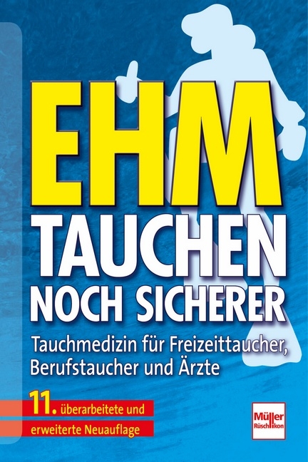 Der neue Ehm. Tauchen noch sicherer - Oskar F. Ehm, Max Hahn, Uwe Hoffmann, Jürgen Wenzel