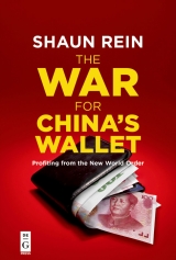 The War for China’s Wallet -  Shaun Rein