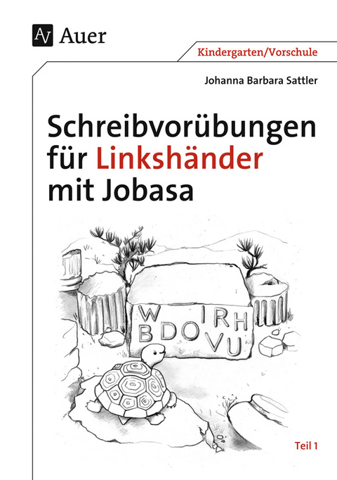 Schreibvorübungen für Linkshänder mit Jobasa - Johanna Barbara Sattler