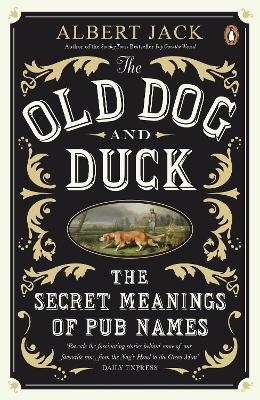 The Old Dog and Duck - Albert Jack