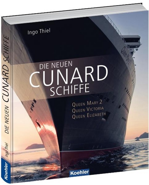 Die neuen Cunard Schiffe - Ingo Thiel