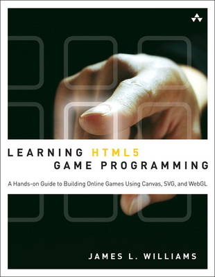 Learning HTML5 Game Programming - James Williams