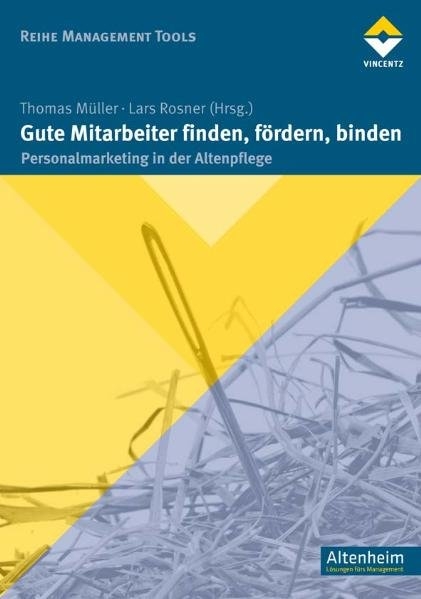 Gute Mitarbeiter finden, fördern, binden - Thomas Müller