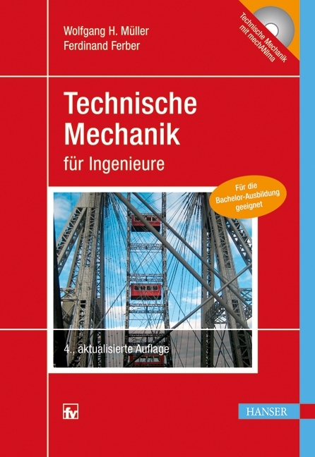 Technische Mechanik für Ingenieure - Wolfgang H. Müller, Ferdinand Ferber