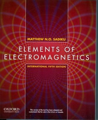 Elements of Electromagnetics - Matthew N. O. Sadiku