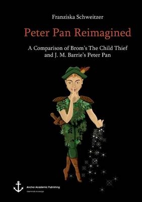 Peter Pan Reimagined - Franziska Schweitzer