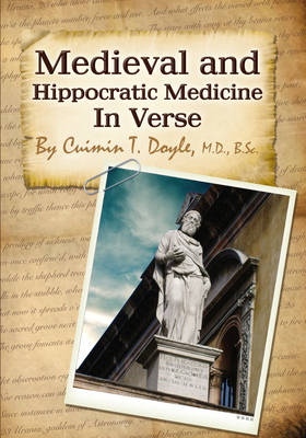 Medieval and Hippocratic Medicine in Verse - 