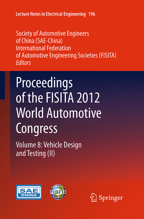 Proceedings of the FISITA 2012 World Automotive Congress