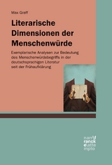 Literarische Dimensionen der Menschenwürde - Max Graff