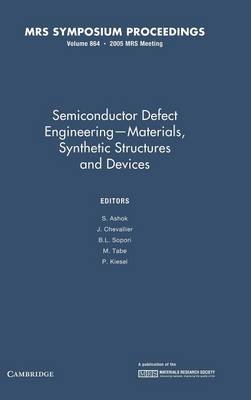Semiconductor Defect Engineering: Volume 864 - 