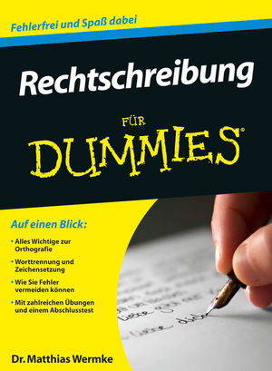 Rechtschreibung für Dummies - Matthias Wermke