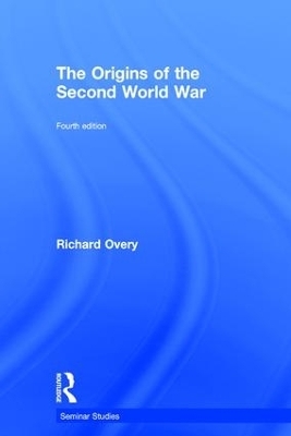 The Origins of the Second World War - Richard Overy