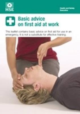 Basic advice on first aid at work (pack of 10) -  Great Britain: Health and Safety Executive