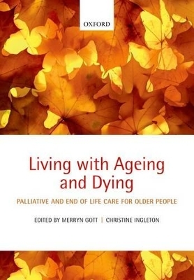 Living with Ageing and Dying - 