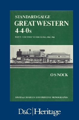 Standard Gauge Great Western 4-4-0s Part 2 - O.S Nock