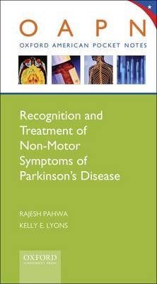 Recognition and Treatment of Non-motor Symptoms of Parkinson's Disease - Rajesh Pahwa, Kelly E. Lyons