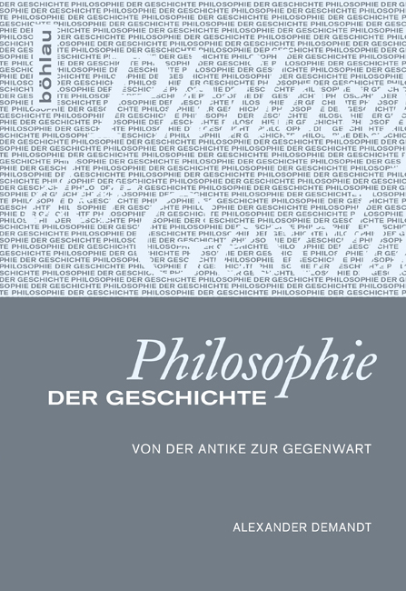 Philosophie der Geschichte - Alexander Demandt