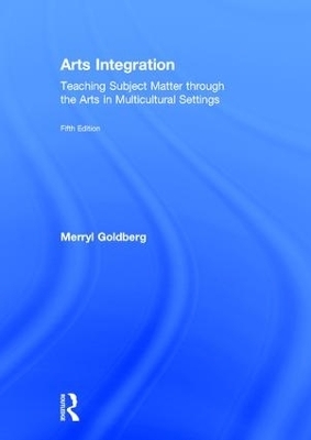 Arts Integration - Merryl Goldberg