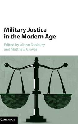 Military Justice in the Modern Age - 