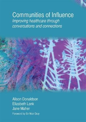 Communities of Influence - Alison Donaldson, Elizabeth Lank, Jane Maher