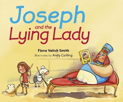 Joseph and the Lying Lady - Fiona Veitch Smith