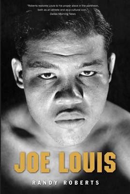 Joe Louis - Randy Roberts