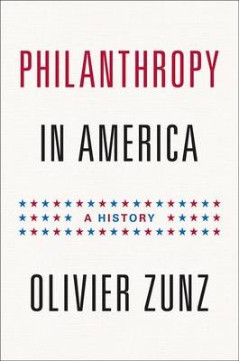 Philanthropy in America - Olivier Zunz