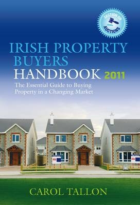 Irish Property Buyers Handbook - Carol Tallon