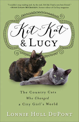 Kit Kat and Lucy - Lonnie Hull DuPont