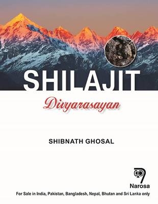 Shilajit Divyarasayan - Shibnath Ghosal