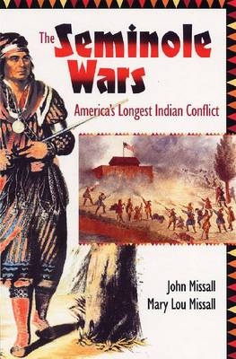 Seminole Wars - John Missall, Mary Lou Missall