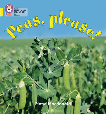 Peas Please! - Fiona Macdonald