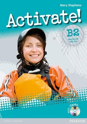 Activate! B2 Workbook with Key and CD-ROM Pack - Mary Stephens