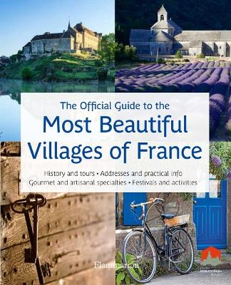 The Official Guide to the Most Beautiful Villages of France