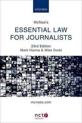 McNae's Essential Law for Journalists - Mark Hanna, Mike Dodd