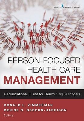 Person-Focused Health Care Management - 