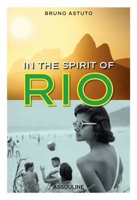 In the Spirit of Rio - Bruno Astuto