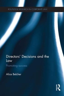 Directors’ Decisions and the Law - Alice Belcher