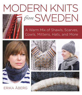 Modern Knits from Sweden - Erika Aberg