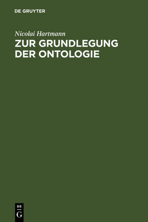 Zur Grundlegung der Ontologie - Nicolai Hartmann