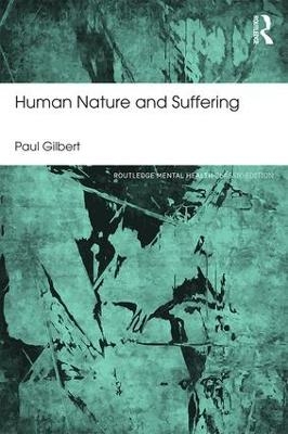 Human Nature and Suffering - Paul Gilbert