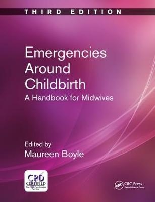 Emergencies Around Childbirth - 